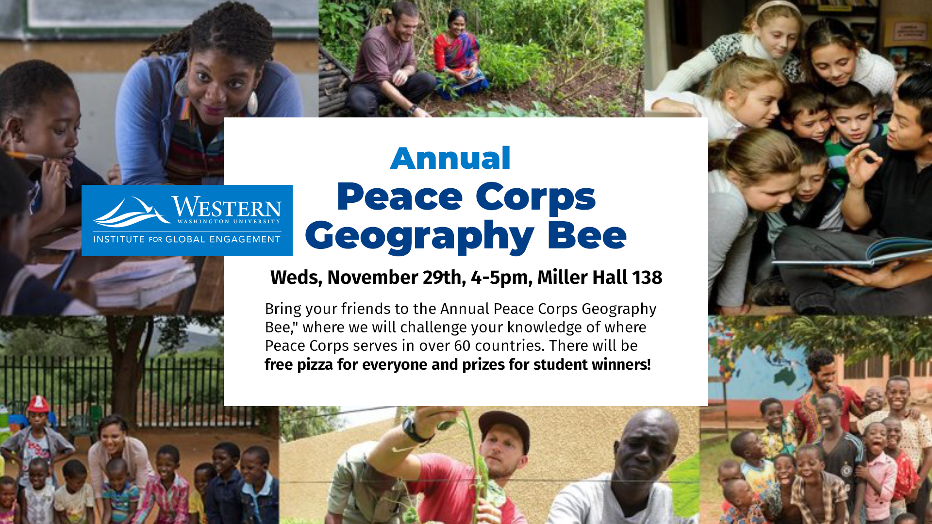 Peace Corps Geography Bee, Miller Hall, room 138, Nov 29th, 4-5pm